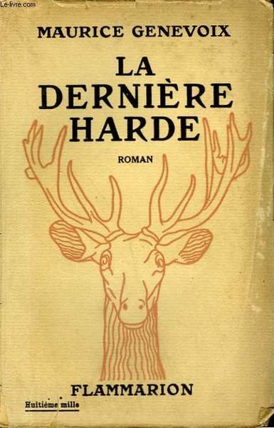 LA DERNIERE HARDE.