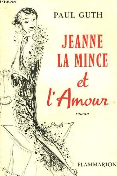 JEANNE LA MINCE ET L'AMOUR.