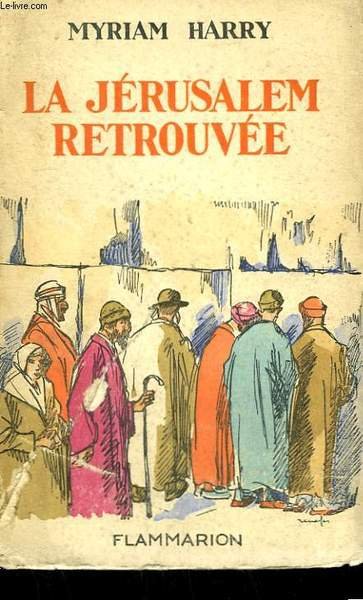 LA JERUSALEM RETROUVEE.