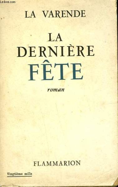 LA DERNIERE FETE.