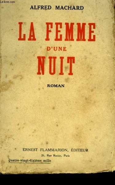 LA FEMME D'UNE NUIT.