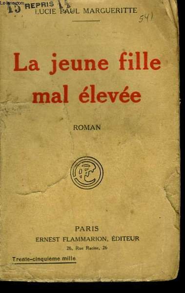 LA JEUNE FILLE MAL ELEVEE.