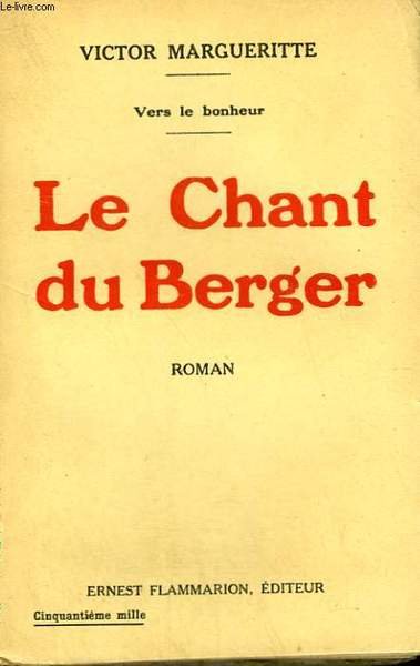 VERS LE BONHEUR. LE CHANT DU BERGER.