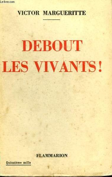 DEBOUT LES VIVANTS !