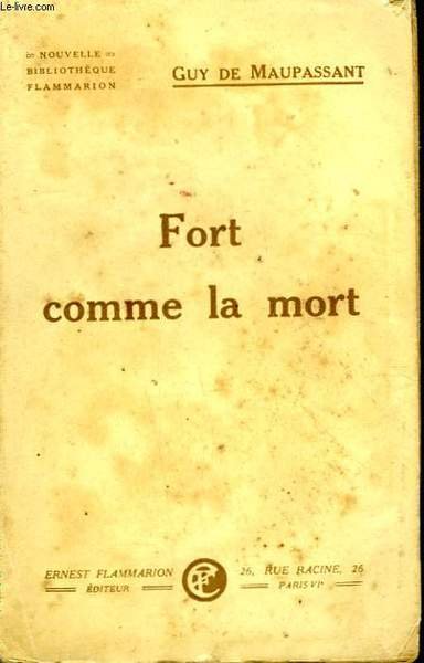 FORT COMME LA MORT.