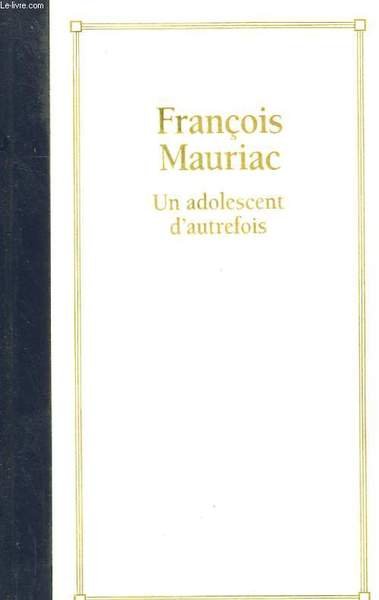 UN ADOLESCENT D'AUTREFOIS.