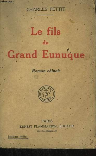 LE FILS DU GRAND EUNUQUE.
