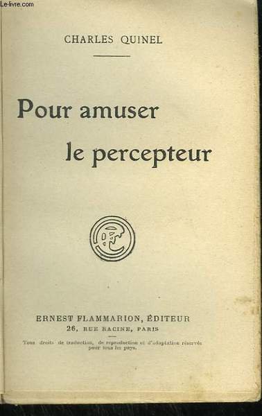 POUR AMUSER LE PERCEPTEUR.
