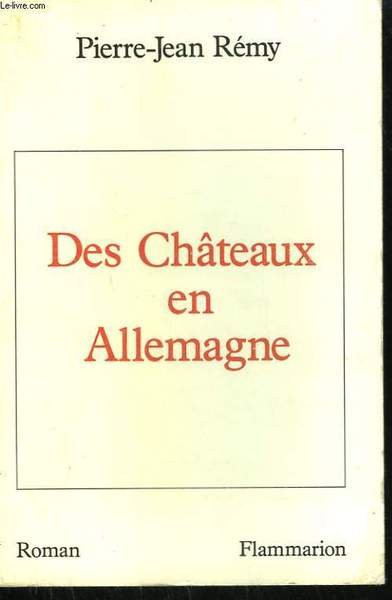 DES CHATEAUX EN ALLEMAGNE.