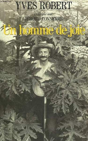 UN HOMME DE JOIE.
