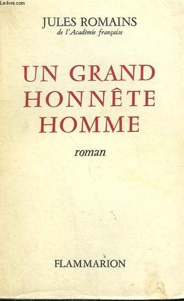 UN GRAND HONNETE HOMME.