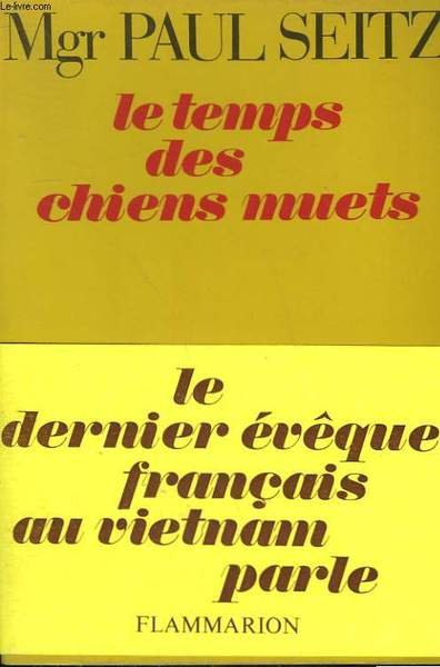 LE TEMPS DES CHIENS MUETS.