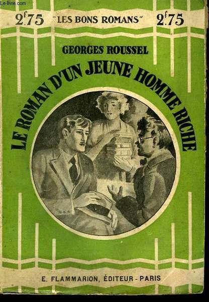 LE ROMAN D'UN JEUNE HOMME RICHE. COLLECTION : LES BONS …