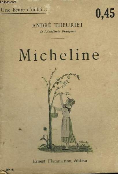 MICHELINE. COLLECTION : UNE HEURE D'OUBLI N° 6
