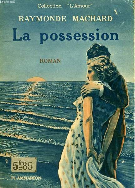 LA POSSESSION. COLLECTION : L'AMOUR N° 2