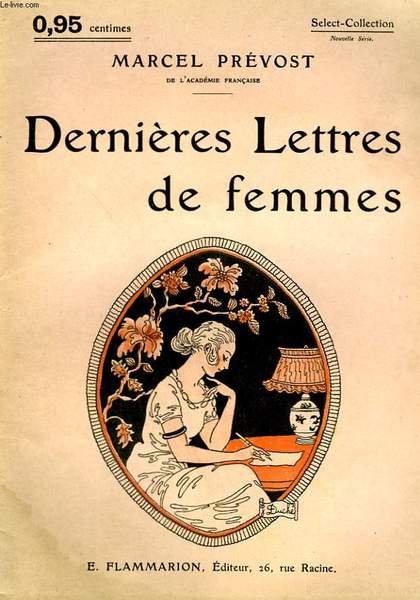 DERNIERES LETTRES DE FEMMES. COLLECTION : SELECT COLLECTION N° 139