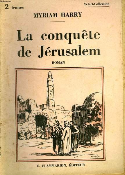 LA CONQUETE DE JERUSALEM. COLLECTION : SELECT COLLECTION N° 331 | Immagine principale