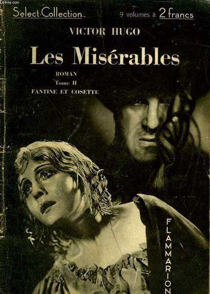 LES MISERABLES. TOME 2. COLLECTION : SELECT COLLECTION N° 35