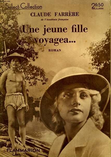 UNE JEUNE FILLE VOYAGEA. COLLECTION : SELECT COLL0ECTION N° 123
