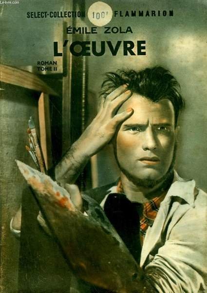 L'OEUVRE. TOME 2. COLLECTION : SELECT COLLECTION N° 159
