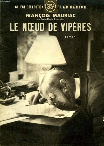 LE NOEUD DE VIPERES. COLLECTION : SELECT COLLECTION N° 201