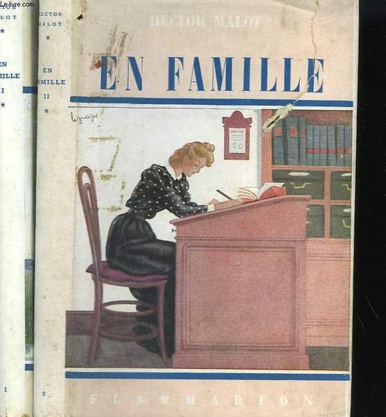 EN FAMILLE. EN 2 TOMES. COLLECTION FLAMMARION N° 1 ET …