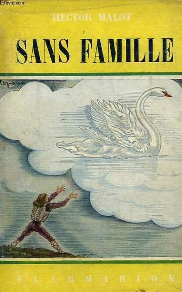 SANS FAMILLE. TOME 2 . COLLECTION FLAMMARION N° 4.