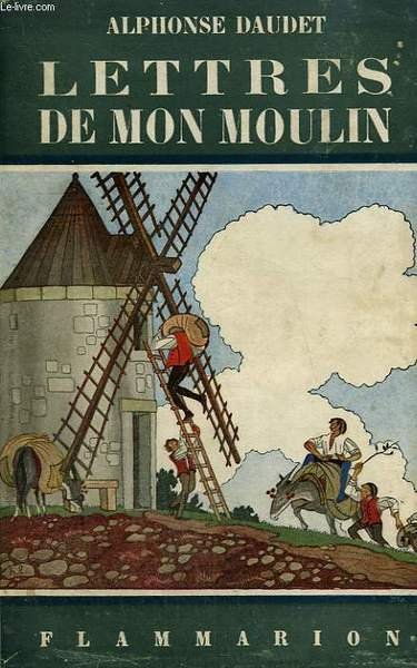 LES LETTRES DE MON MOULIN. COLLECTION FLAMMARION N° 5.