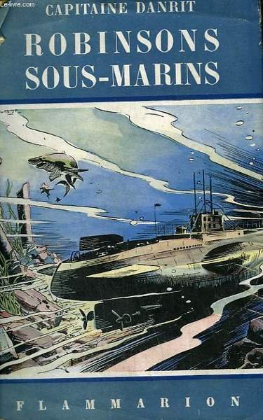 ROBINSONS SOUS-MARINS. COLLECTION FLAMMARION N° 21