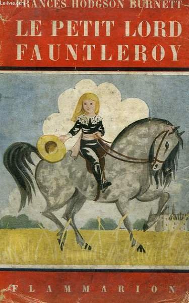 LE PETIT LORD FAUNTLEROY. COLLECTION FLAMMARION N° 22