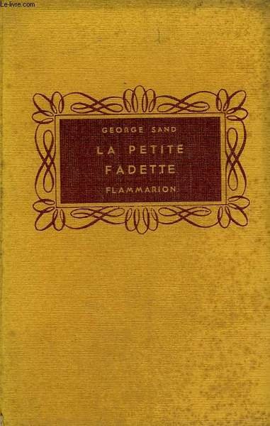 LA PETITE FADETTE. COLLECTION FLAMMARION.