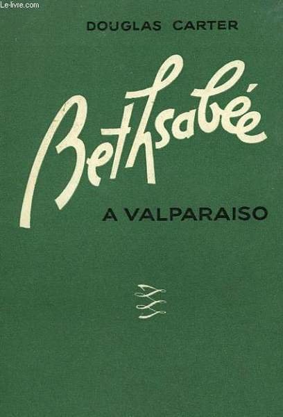 BETHSABEE A VALPARAISO N° 3.