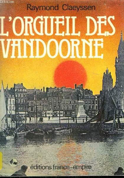 L'ORGEUIL DES VANDOORNE.