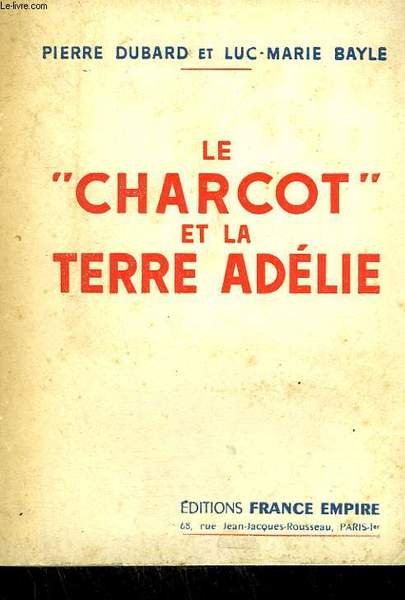 LE CHARCOT ET LA TERRE ADELIE.