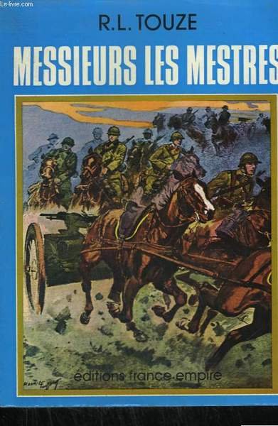 MESSIEURS LES MESTRES.