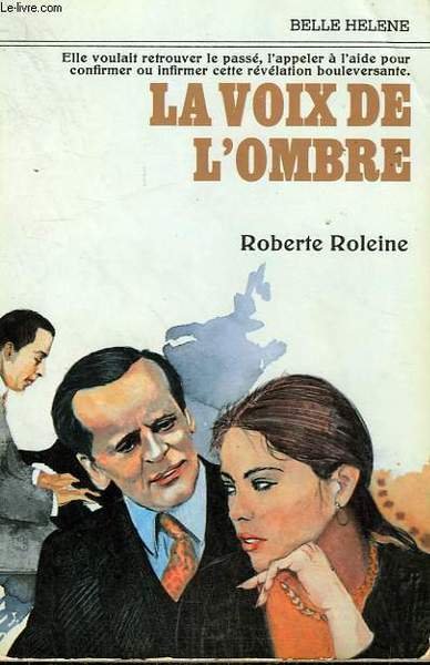 LA VOIX DE L'OMBRE. COLLECTION : A LA BELLE HELENE.