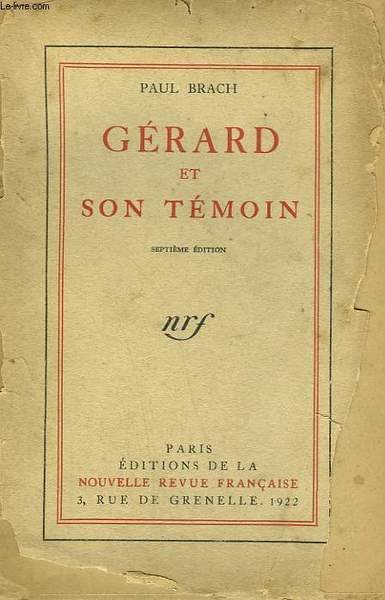GERARD ET SON TEMOIN.