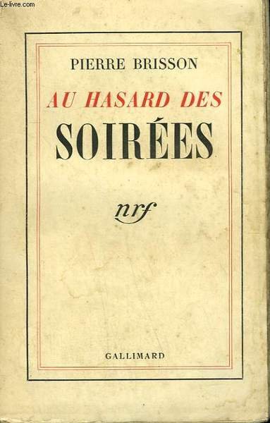 AU HASARD DES SOIREES.