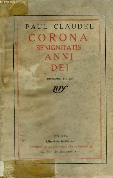 CORONA BENIGNITATIS ANNI DEI.