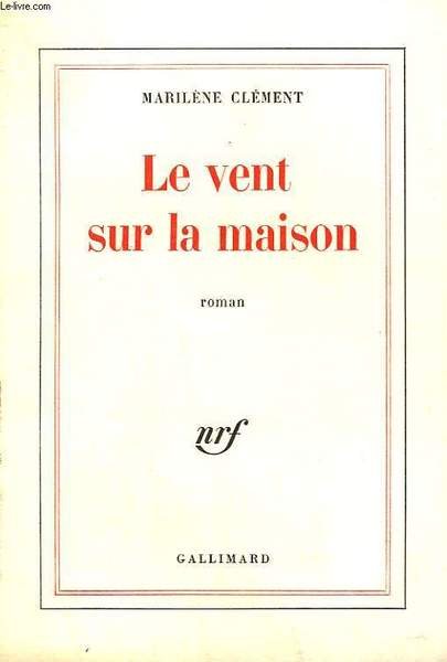 LE VENT SUR LA MAISON.
