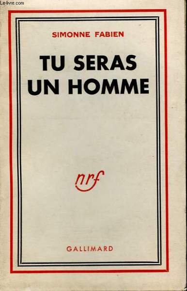 TU SERAS UN HOMME.