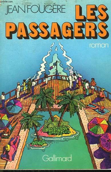 LES PASSAGERS.