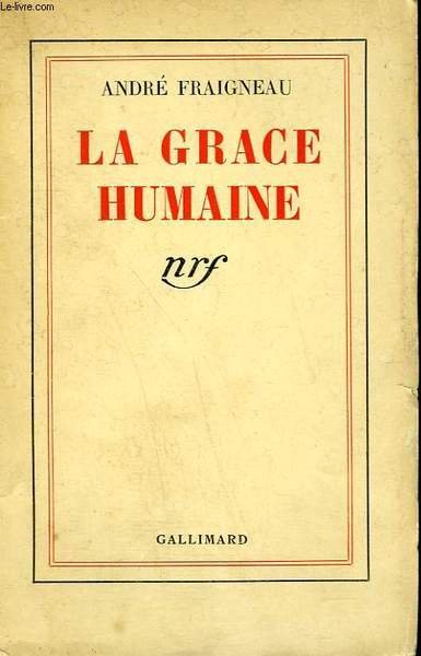 LA GRACE HUMAINE.