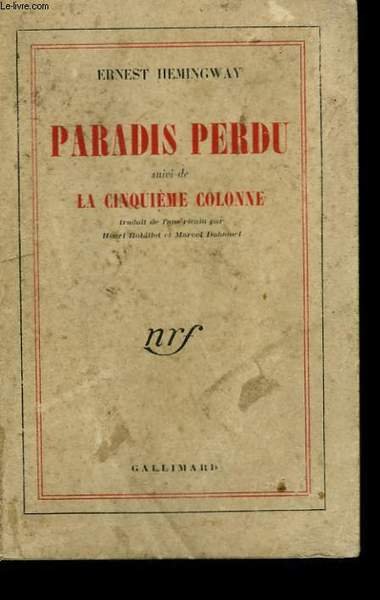 PARADIS PERDU SUIVI DE LA CINQUIEME COLONNE.