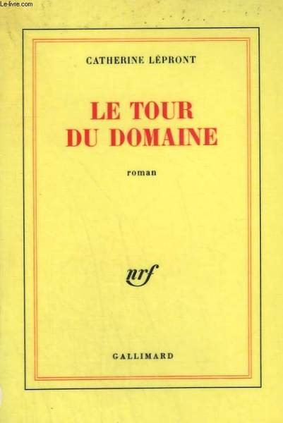 LE TOUR DU DOMAINE.