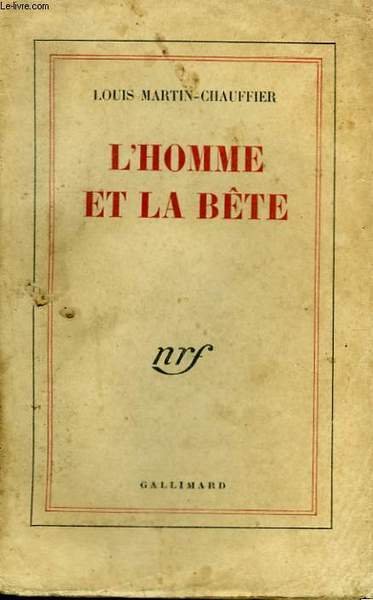 L'HOMME ET LA BETE.
