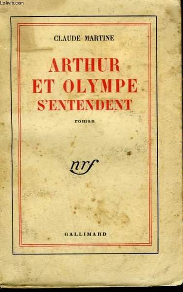 ARTHUR ET OLYMPE S'ENTENDENT.