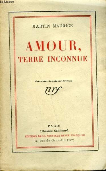 AMOUR, TERRE INCONNUE.