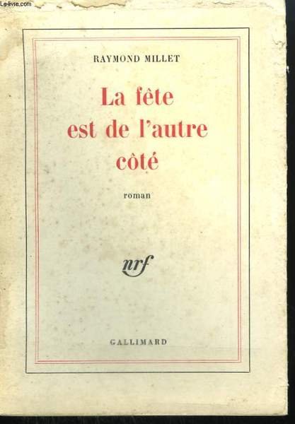 LA FETE EST DE L'AUTRE COTE.