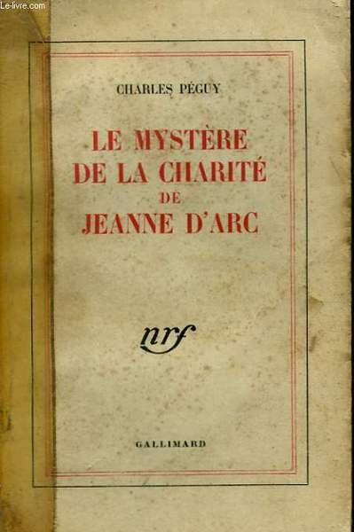 LE MYSTERE DE LA CHARITE DE JEANNE D'ARC.